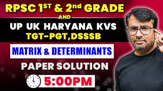 RPSC 1st amp 2nd Grade TGT PGT UP Haryana UK KVS DSSSB Paper Solution  Determinants by GP Sir [upl. by Tada]