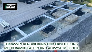 Terrassen renovieren und erweitern mit Keramikplatten amp Alusystem Ecofix [upl. by Laurie654]