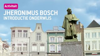 Jheronimus Bosch een introductie voor het onderwijs  Het Noordbrabants Museum [upl. by Calisa894]