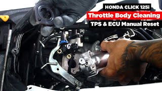 Honda Click 125i  Throttle Body Cleaning TPS amp ECU Manual Reset [upl. by Gnanmas944]