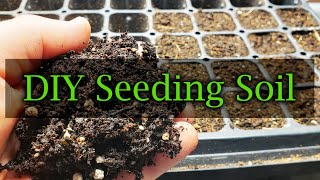 How To Make Your Own Seed Soil Mix [upl. by Aivartal700]