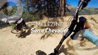 MÉLÈZINE Serre Chevalier bike park France [upl. by Anisor260]