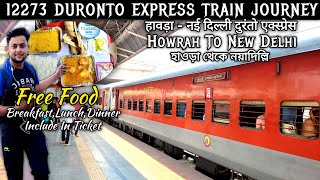 Howrah To New Delhi 12273 Howrah New Delhi Duronto Express Full Journey Indian Railways LTY Vlogs [upl. by Jamaal]