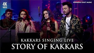 Story Of Kakkars  Full Song  Kakkars Singing Live  Sonu kakkar Neha Kakkar Tony Kakkar [upl. by Nomla372]