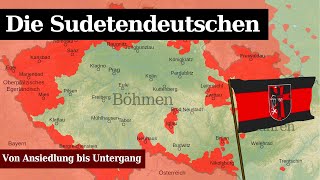 Die Sudetendeutschen  Von Ansiedlung bis Untergang [upl. by Limann]