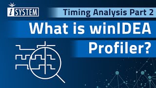 Timing Analysis – What is winIDEA Profiler [upl. by Jamie929]