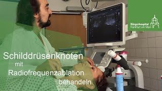 Behandlung eines Schilddrüsenknotens mit Radiofrequenzablation [upl. by Hagep]