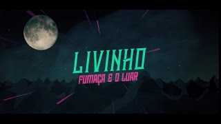 MC Livinho  Fumaça e o Luar PereraDJ Lyric Video [upl. by Eelek278]