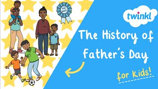 👔 Fathers Day for Kids  16 June  What is Fathers Day  History of Fathers Day  Twinkl USA [upl. by Theis]