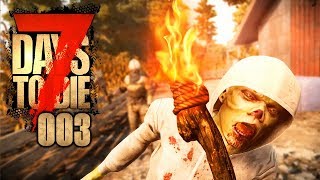 7 DAYS TO DIE 🧟‍♂️ 003 Die Kinder des Zorns ReUpload [upl. by Anigger]