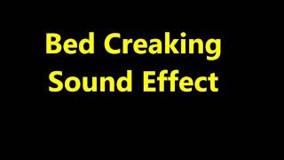 Bed Creaking Sound Effect [upl. by Rednaeel100]