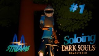 AAVolt Streams Soloing Dark Souls Remastered 1 [upl. by Onit]