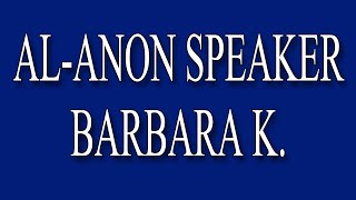 Awesome AlAnon Speaker Barbara K  quotTry Being Married to an Alcoholic Lutheran Ministerquot [upl. by Nawed331]