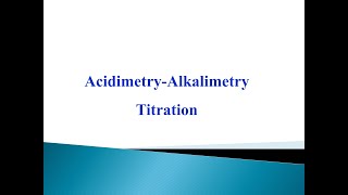 Acidimetry Alkalimetry titration [upl. by Ahter]