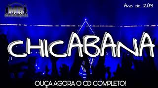 CHICABANA 2013  CD COMPLETO [upl. by Awahsoj]