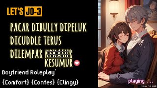 Asemer Boyfriend Indonesia Pacar Dibully Dipeluk Dicuddle Clingy Confest Comfort [upl. by Bigg]