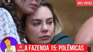 🔴 A Fazenda 15 Rachel CHORA e quer DESISTIR Caos da Madrugada [upl. by Rinum478]