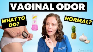 VAGINAL ODOR OBGYN discusses what to do and what to AVOID  Dr Jennifer Lincoln [upl. by Oah]