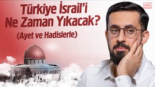 Türkiye İsraili Ne Zaman YıkacakAyet ve HadislerleKudüsün En Ayrıntılı Belgeseli Mehmedyildiz [upl. by Mallis751]