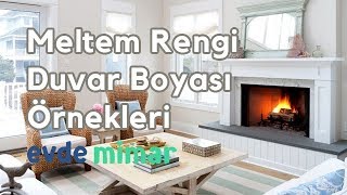 Meltem Rengi Duvar Boyası ve Uyumlu Olduğu Renkler [upl. by Anikes]