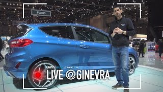 Nuova Ford Fiesta ST  Salone di Ginevra 2017 [upl. by Vada360]