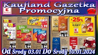 Kaufland Nowa Gazetka Od Środy 03012024  Promocje Okazje Tygodnia w Kauflandzie [upl. by Oler149]