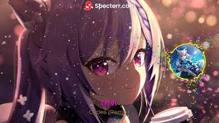 Nightcore Cycles Remix DJVI [upl. by Animsay586]