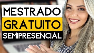 MESTRADO 100 GRATUITO em FEDERAL com INSCRIÇÕES ABERTAS  Mari Rel [upl. by Nahpos457]