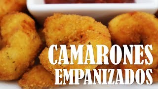 🍤 CAMARONES EMPANIZADOS ► Cómo Hacerlos CRUJIENTES y FACIL [upl. by Ikiv804]