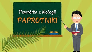 Paprotniki  biologia zakres rozszerzony klasa 1 lo [upl. by Coco]