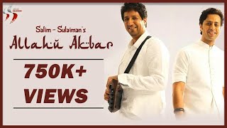 Allahu Akbar By Salim And Sulaiman  Official Music Video Song  ArtistAloud [upl. by Nimesh]