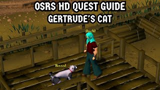 OSRS HD Quest Guide Gertrudes Cat [upl. by Ailemor]