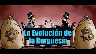 La Historia de la Burguesía [upl. by Chaworth67]