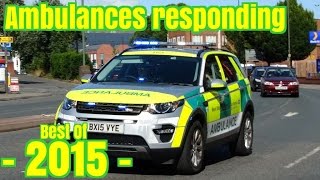 Ambulances and EMS responding  BEST OF 2015 [upl. by Mccartan]