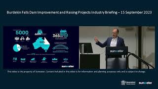 Sunwater Burdekin Falls Dam Improvement and Raising Projects Industry Briefing 2023 [upl. by Jenine998]