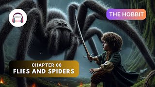 The Hobbit  Chapter 8  Flies and Spiders Audiobook007 [upl. by Htebarual]