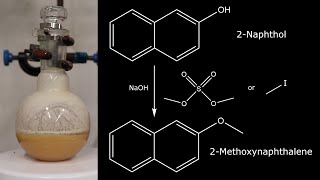 2Methoxynaphthalene from 2Naphthol [upl. by Eittik]