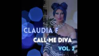 Funky House  Claudia F  Call Me Diva Vol 2 [upl. by Demmer]