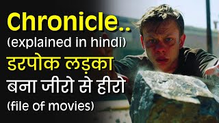 Chronicle Movie Explained in hindi 😱 movies  Files of Movies [upl. by Compton772]