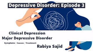 Major Depressive Disorder DSM 5 TR  Clinical Depression in UrduHindi  Causes  Treatment [upl. by Carny688]