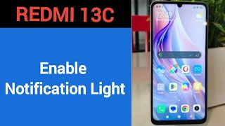 How to enable notification light Redmi 13c me notification light enable kaise karen lighting [upl. by Prussian144]