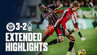 EXTENDED HIGHLIGHTS  BRENTFORD 32 NOTTINGHAM FOREST  PREMIER LEAGUE [upl. by Artined]