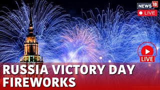 Russia 2024 Victory Day Celebrations Live  Moscow Lights Up With Fireworks Display  News18  N18L [upl. by Odnalra]