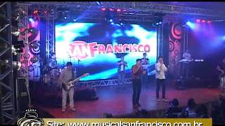 MUSICAL SAN FRANCISCO  AMIGO  PROGRAMA GILMAR BRASILwmv [upl. by Rizika]