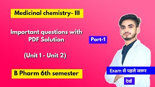 Medicinal chemistry 6th semester important questions। B Pharm। Long amp short questions। Shahruddin [upl. by Wolram]