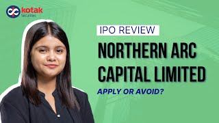 Northern Arc Capital IPO Review  IPO Issue details  Loan Finance Company  Watch Before Applying [upl. by Dyraj]