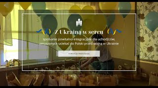 quotZ Ukrainą w sercuquot spotkanie powitalnointegracyjne dla uchodźców zmuszonych uciekać do Polski [upl. by Assirhc]