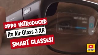 Oppo introduced its Air Glass 3 XR smart glasses [upl. by Strait]