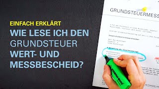 Einfach erklärt Der Grundsteuer Wert und Messbescheid [upl. by Eneleahcim]