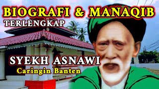 Biografi Syekh Asnawi Caringin Banten  Manaqib Syekh Asnawi Caringin Banten syekhasnawicaringin [upl. by Suivatram]